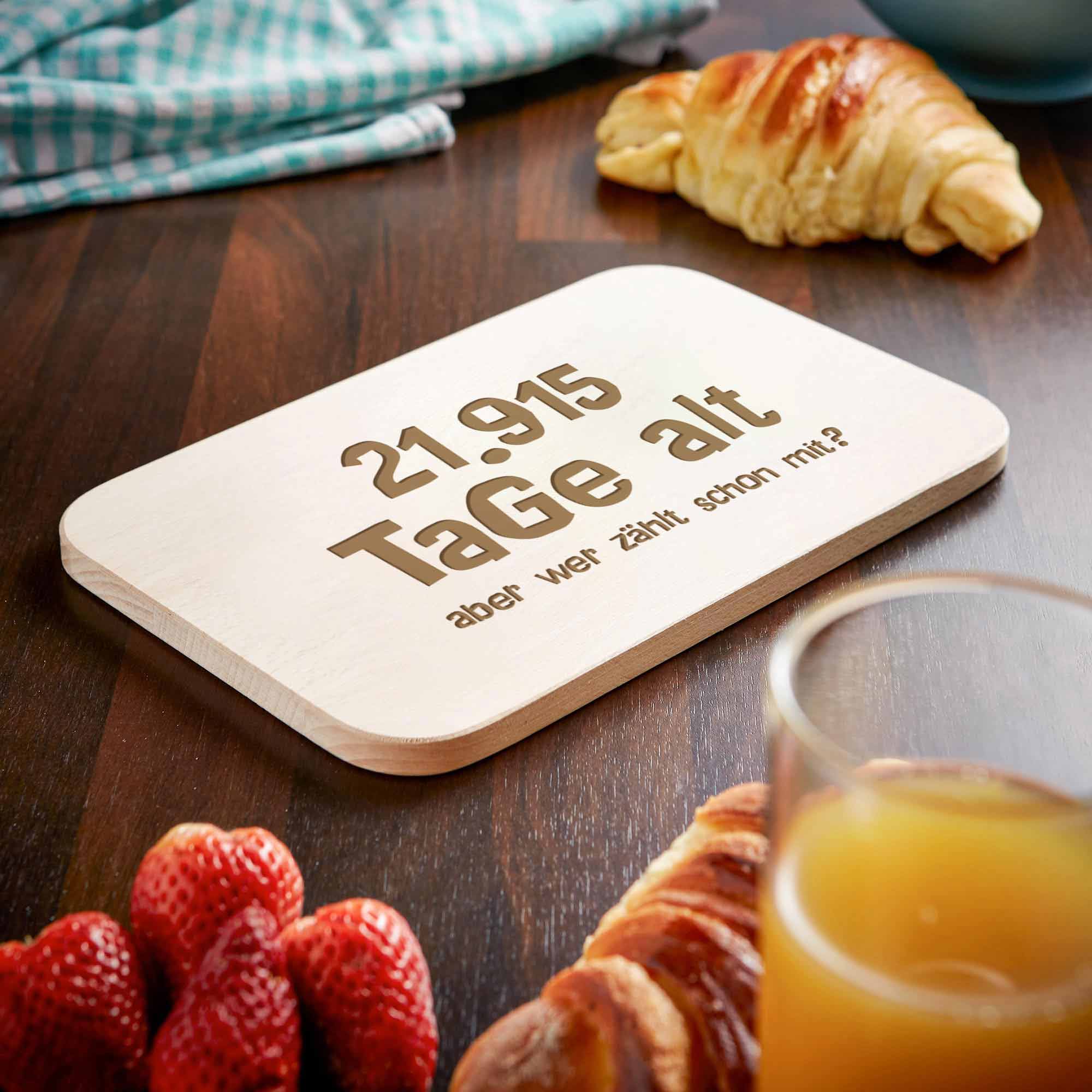 Graviertes Frühstücksbrettchen - Alter in Tagen