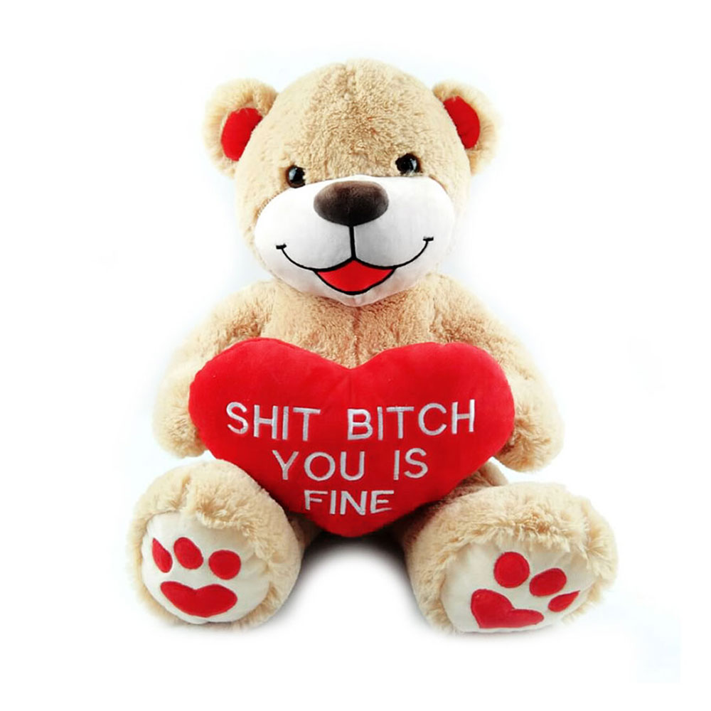 Riesen Teddybär mit Herz - Shit Bitch You Is Fine 3664 - 2