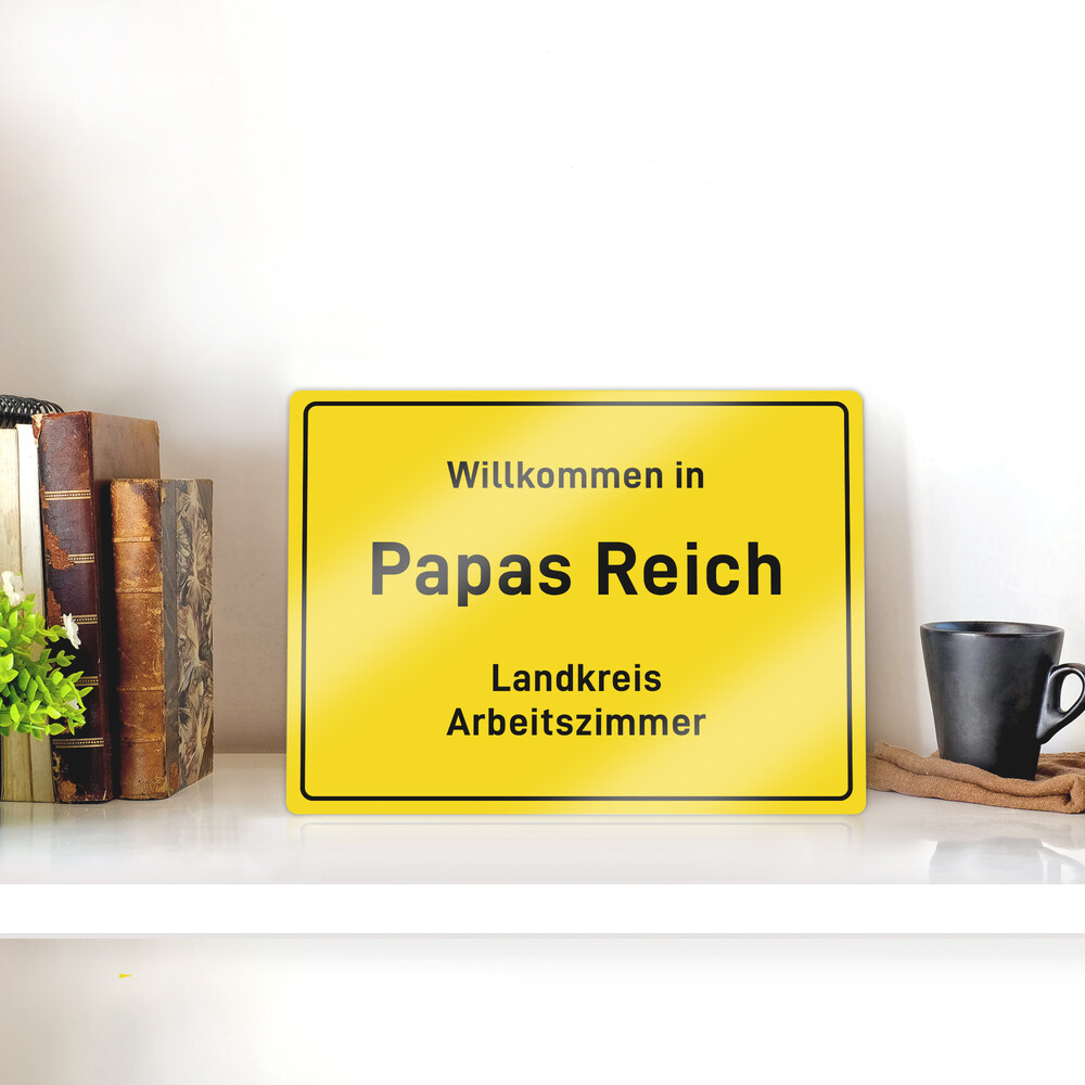 Aluschild - Ort - Papas Reich - Personalisiert