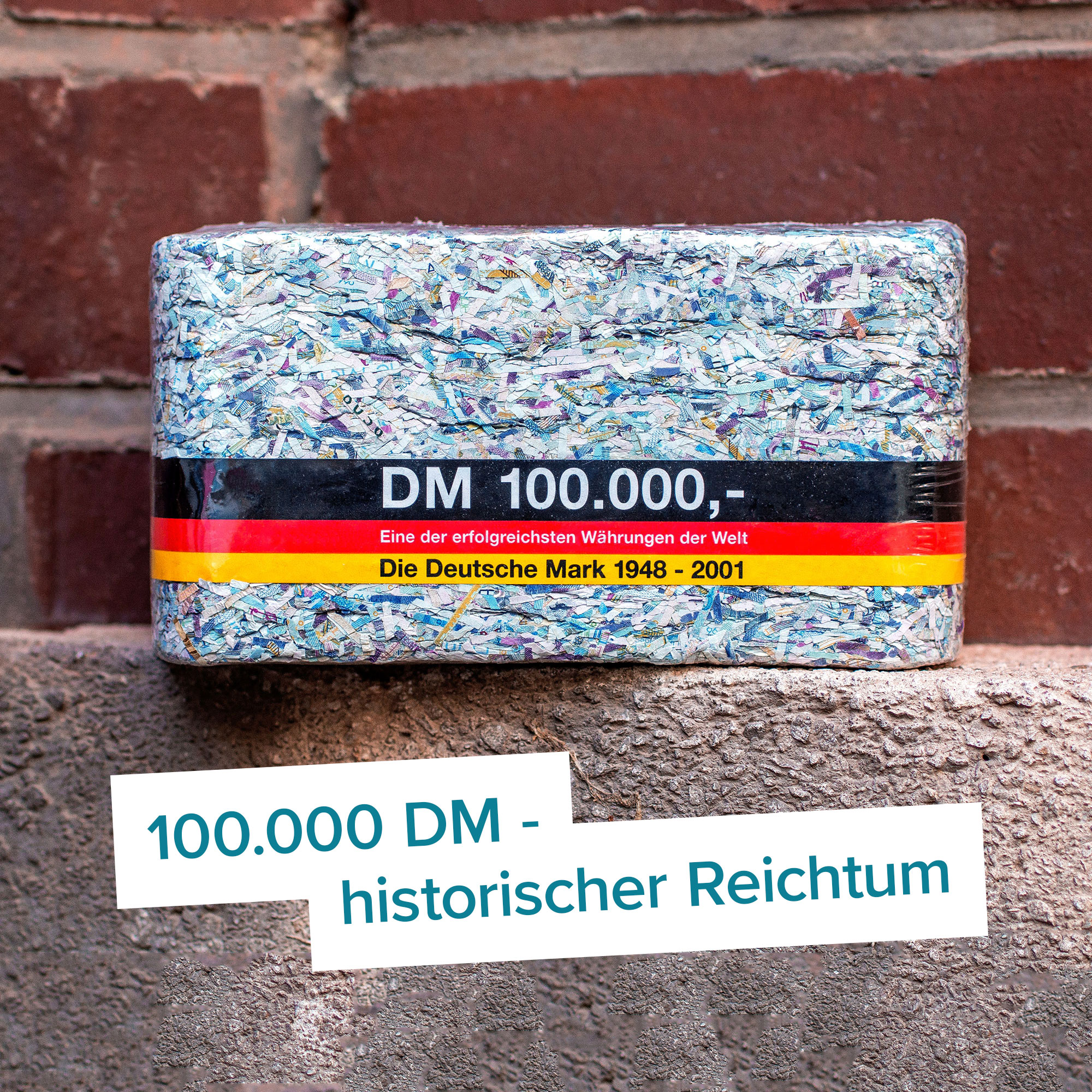 100.000 DM - Geschreddertes Geld als Brikett 4007 - 10