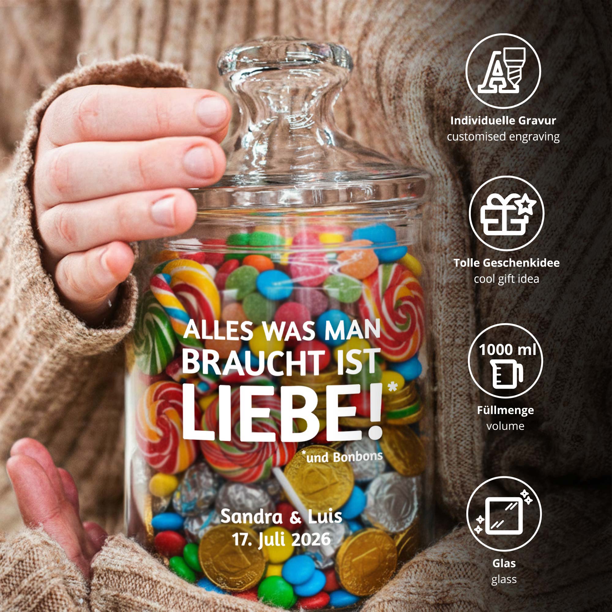Bonbonglas mit Gravur - Alles was man braucht ist Liebe Bonbonglas mit Gravur - Alles was man braucht ist Liebe