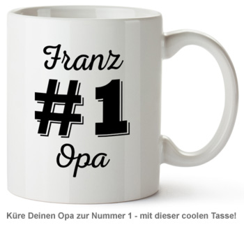 Personalisierte Tasse - Nummer 1 Opa 1813 - 1